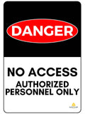 Warning Sign - Danger No Access Authorized Personnel Only - Flat