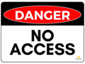 Warning Sign - Danger No Access - Flat Type