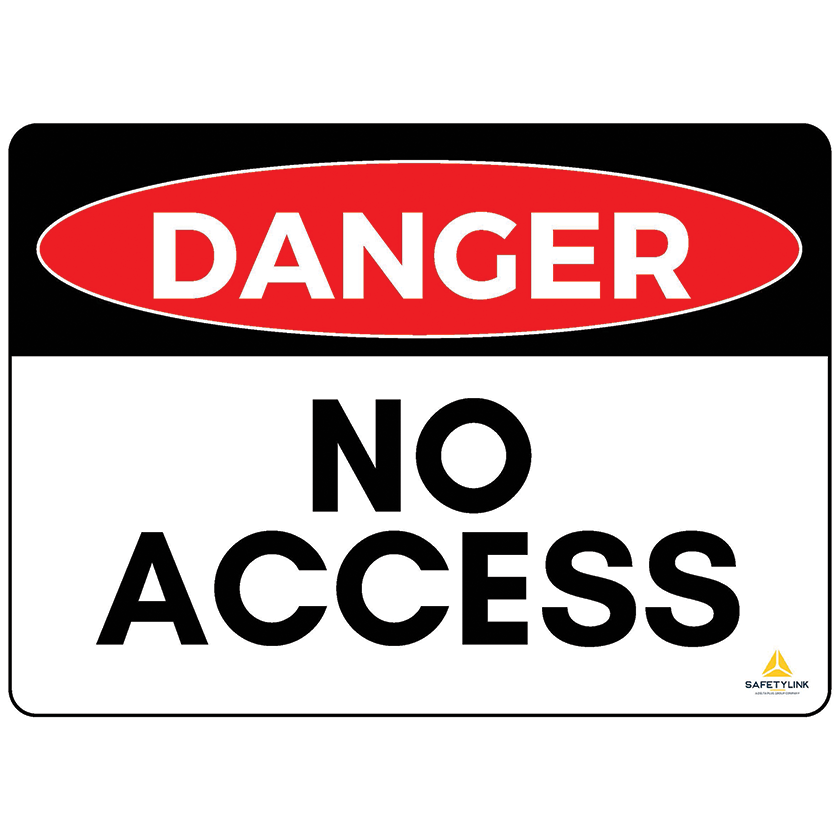 Warning Sign - Danger No Access - Flat Type